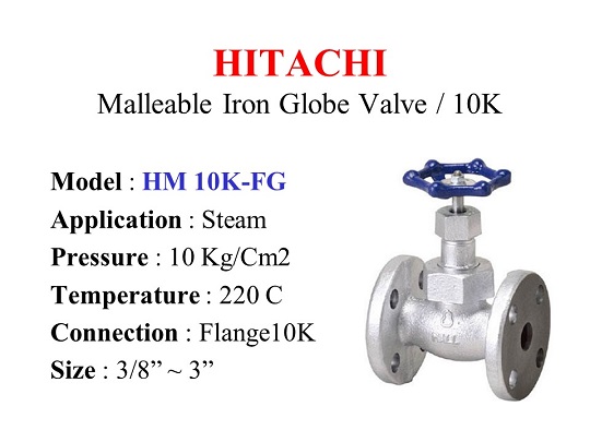Malleable Iron Globe Valve HM 10K-FG series / 10 Bar, Flange 3/8" ~ 3", Union Bonnet - Hitachi Valves - Gamako